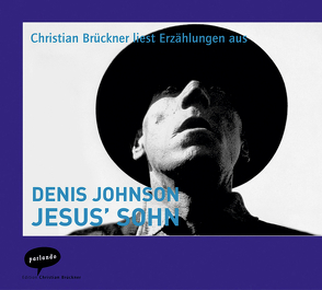 Jesus‘ Sohn von Brückner,  Christian, Fest,  Alexander, Johnson,  Denis