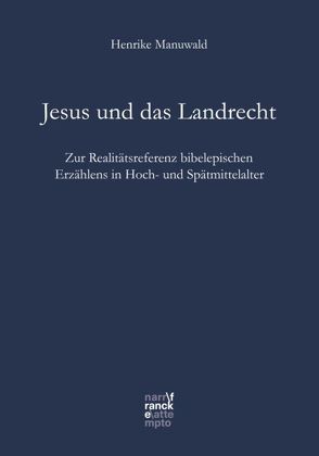 Jesus und das Landrecht von Manuwald,  Henrike