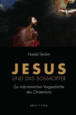 Jesus und das Somaopfer von Strohm,  Harald