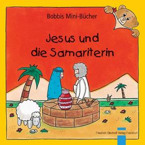 Jesus und die Samariterin von Marquardt,  Christel, Schnizer,  Andrea