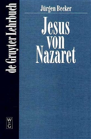 Jesus von Nazaret von Becker Jürgen