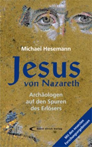 Jesus von Nazareth von Hesemann,  Michael