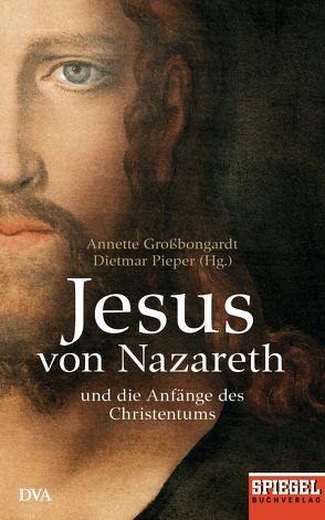 Jesus von Nazareth von Großbongardt,  Annette, Pieper,  Dietmar