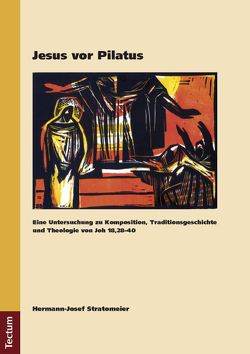 Jesus vor Pilatus von Stratomeier,  Hermann-Josef