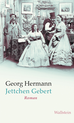 Jettchen Gebert von Hermann,  Georg, Klein,  Christian