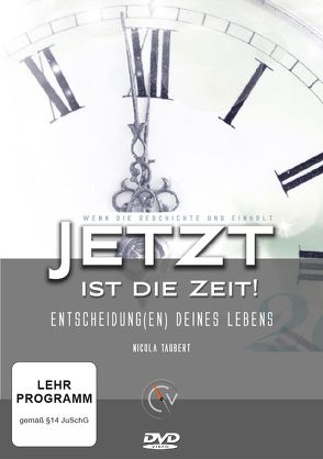 Jetzt ist die Zeit! von Taubert,  Nicola