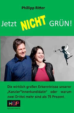 JETZT NICHT GRÜN ! von Ritter,  Phillipp