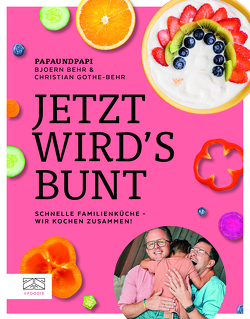 Jetzt wird’s bunt von Behr,  Bjoern, Behr,  Christian