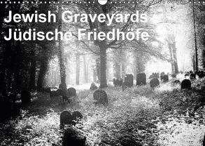 Jewish Gravyards / Jüdische Friedhöfe (Wandkalender 2018 DIN A3 quer) von H. Hoernig,  Walter