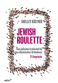 Jewish Roulette von Kästner,  Shelley