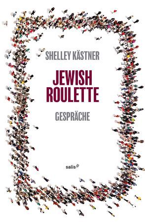 Jewish Roulette von Kästner,  Shelley