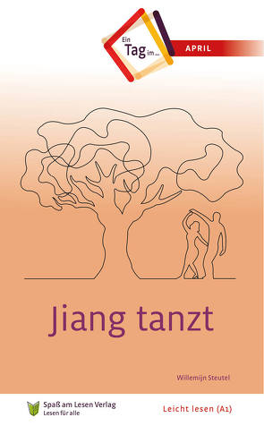 Jiang tanzt von Laug-Woldringh,  Joachim, Spass am Lesen Verlag, Steutel,  Willemijn