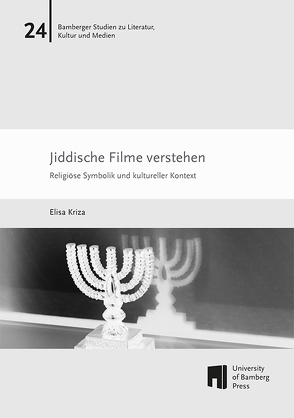 Jiddische Filme verstehen von Kriza,  Elisa
