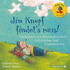 Jim Knopf findet’s raus von Ende,  Michael, Lyne,  Charlotte, Missler,  Robert