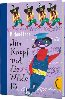 Jim Knopf: Jim Knopf und die Wilde 13 von Ende,  Michael, Tripp,  F J
