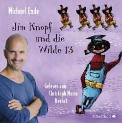 Jim Knopf und die Wilde 13 – Die ungekürzte Lesung von Ende,  Michael, Herbst,  Christoph Maria