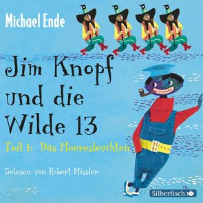 Jim Knopf und die Wilde 13 – Die Komplettlesung von Ende,  Michael, Missler,  Robert