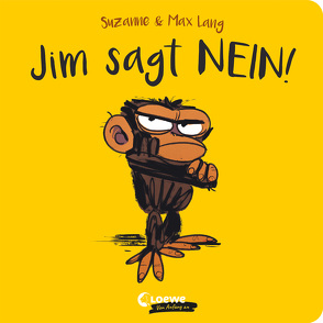 Jim sagt Nein! von Jüngert,  Pia, Lang,  Max, Lang,  Suzanne