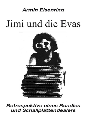Jimi und die Evas von Eisenring,  Armin