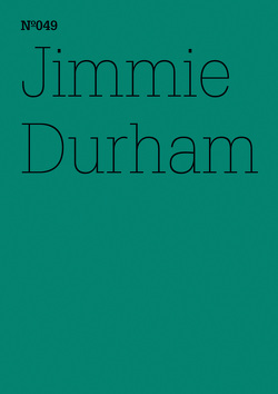 Jimmie Durham von Durham,  Jimmie