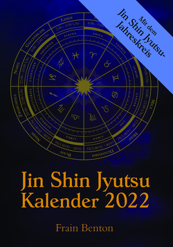 Jin Shin Jyutsu Kalender 2023 von Benton,  Frain