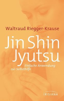 Jin Shin Jyutsu von Riegger-Krause,  Waltraud