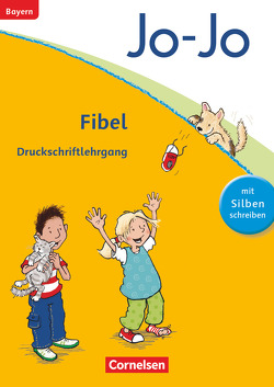 Jo-Jo Fibel – Grundschule Bayern von Löbler,  Heidemarie, Schramm,  Martina