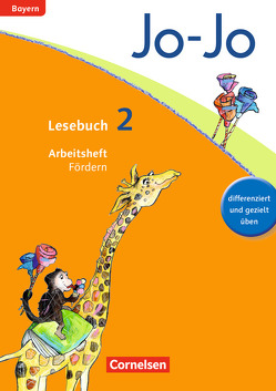 Jo-Jo Lesebuch – Grundschule Bayern – Ausgabe 2014 – 2. Jahrgangsstufe von Umkehr,  Brigitte