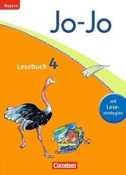 Jo-Jo Lesebuch – Grundschule Bayern – Ausgabe 2014 – 4. Jahrgangsstufe von Ertelt,  Barbara, Umkehr,  Brigitte, Waszak,  Marion