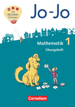 Jo-Jo Mathematik – Allgemeine Ausgabe 2018 – 1. Schuljahr von Becherer,  Joachim, Pfaffelhuber,  Claudia, Schulz,  Andrea