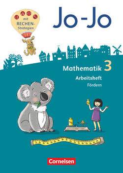 Jo-Jo Mathematik – Allgemeine Ausgabe 2018 – 3. Schuljahr von Huck,  Lorenz, Köppen,  Jana, Schulz,  Andrea