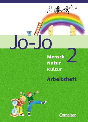 Jo-Jo Mensch – Natur – Kultur – Grundschule Baden-Württemberg – Ausgabe 2004 / Band 2 – Arbeitsheft von Bayer,  Gabriele, Boxberg,  Wiebke von, Burike,  Katrin, Dapper,  Beate-Manuela, Endres,  Carina, Haesner,  Astrid, Korte,  Gudrun