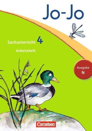 Jo-Jo Sachunterricht – Ausgabe Niedersachsen, Bremen, Hamburg, Schleswig-Holstein – 4. Schuljahr von Christ,  Anna, Corssen,  Britta, Groebler,  Juliane, Heuer,  Ulrike, Kehrberg,  Patricia, Krüger,  Julia, Nordmann,  Günter, Walther,  Dagmar