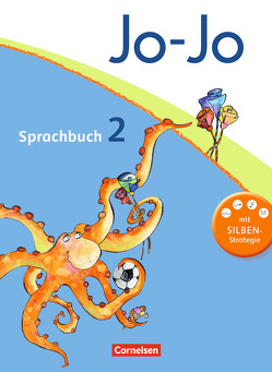 Jo-Jo Sprachbuch – Allgemeine Ausgabe 2011 – 2. Schuljahr von Brunold,  Frido, Mansour,  Susanne, Meeh,  Sandra, Naumann-Harms,  Henriette, Praast,  Monika, Stanzel,  Rita, Wörner,  Martin