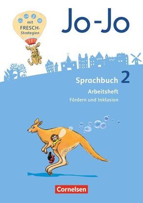 Jo-Jo Sprachbuch – Allgemeine Ausgabe 2016 – 2. Schuljahr von Budke,  Monika, Goecke,  Anne, Woitalla,  Gabriele, Wolf,  Marion