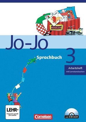 Jo-Jo Sprachbuch – Allgemeine Ausgabe 2004 / 3. Schuljahr – Arbeitsheft von Brunold,  Frido, Götz,  Erika, Naumann-Harms,  Henriette, Ohnacker,  Klaus, Weber,  Kerstin, Wricke,  Eva