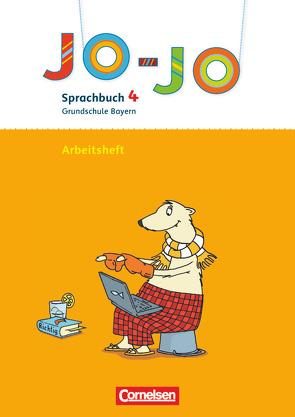 Jo-Jo Sprachbuch – Grundschule Bayern – Ausgabe 2008 – 4. Jahrgangsstufe von Giefing,  Jan, Jiresch-Stechele,  Agnes, Lechner,  Isabelle, Samajdar,  Christian