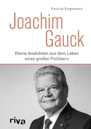 Joachim Gauck von Englmann,  Felicia