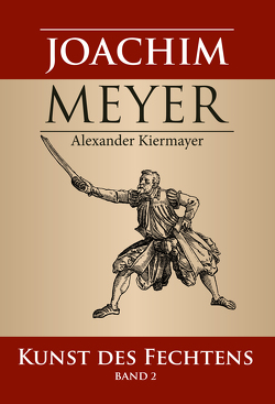 Joachim Meyer von Kiermayer,  Alexander