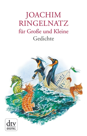 Joachim Ringelnatz für Große und Kleine von Michl,  Reinhard, Ringelnatz,  Joachim, Stolzenberger,  Günter