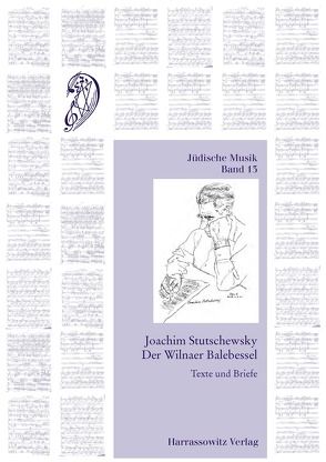 Joachim Stutschewsky: Der Wilnaer Balebessel von Haller,  Silja, Klokova,  Antonina, Zimmer,  Sophie