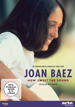 Joan Baez – How Sweet the Sound (Sonderausgabe) von Wharton,  Mary