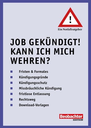 Job gekündigt! Kann ich mich wehren? von Bräunlich Keller,  Irmtraud