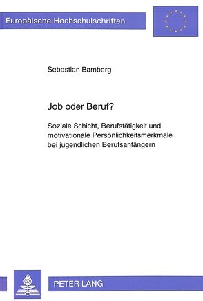 Job oder Beruf? von Bamberg,  Sebastian