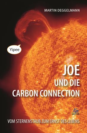 Joe und die Carbon Connection von Deggelmann,  Martin