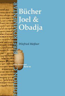 Joel & Obadja (Edition C/AT/Bd.36) von Meißner,  Winfried