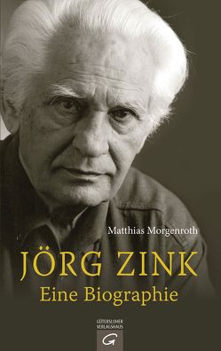 Jörg Zink. Eine Biographie von Morgenroth,  Matthias