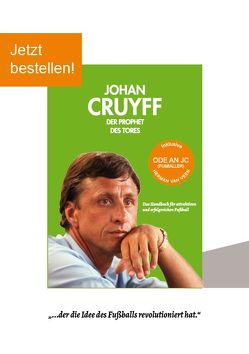 Johan Cruyff – der Prophet des Tores von Boesten,  Egon