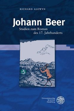 Johann Beer von Alewyn,  Richard, Garber,  Klaus, Schroeter,  Michael