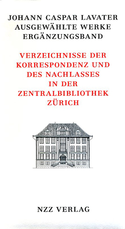 Johann Caspar Lavater, Ausgewählte Werke, Ergänzungsband von Eggenberger,  Christoph, Stähli,  Marlis